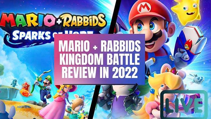 Mario + Rabbids Kingdom Battle Review In 2022