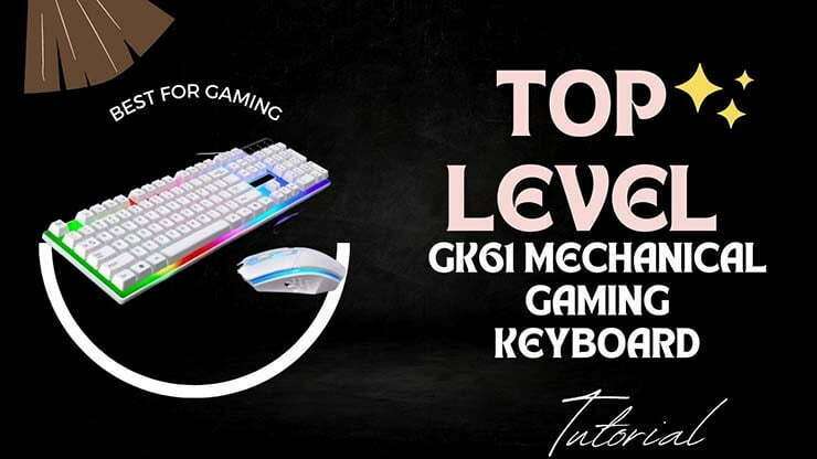 Most Creative gk61 mechanical gaming keyboard